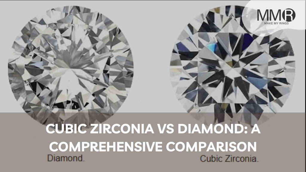 Cubic Zirconia vs Diamond: A Comprehensive Comparison